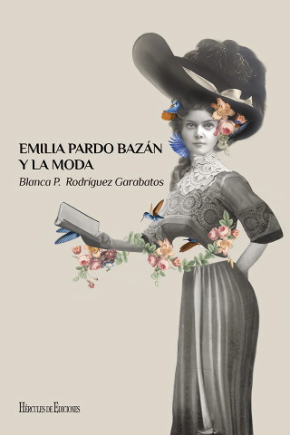 EMILIA PARDO BAZÁN Y LA MODA (BLANCA PAULA RODRIGUEZ GARABATOS)(Brožovaná)