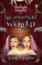 Midnight Children: The Moonlight World