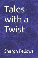 Tales with a Twist