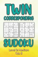 Twin Corresponding Sudoku Level 2