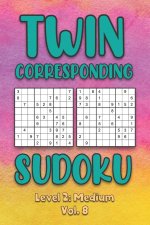 Twin Corresponding Sudoku Level 2