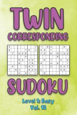 Twin Corresponding Sudoku Level 1