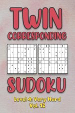 Twin Corresponding Sudoku Level 4