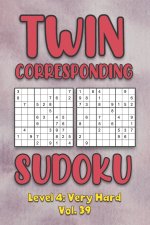 Twin Corresponding Sudoku Level 4