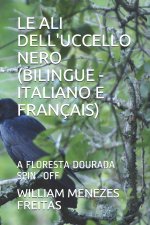 Ali Dell'uccello Nero (Bilingue - Italiano E Francais)
