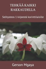 Tehkaa Kaikki Rakkaudella