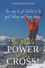 Mighty Power Of The Cross!
