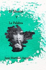 silencio y la palabra