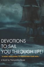 Devotions To Sail You Through Life!