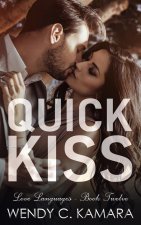 Quick Kiss