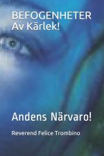 BEFOGENHETER Av Karlek!