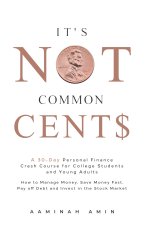 It's Not Common Cent$