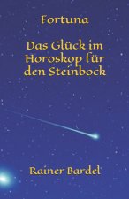 Fortuna Das Gluck im Horoskop fur den Steinbock