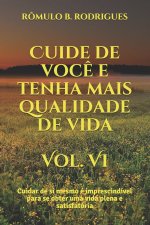 Cuide de voce e tenha mais qualidade de vida Vol. VI