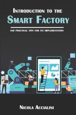 Introduction to the Smart Factory
