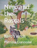 Nero and the Rascals