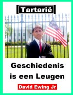 Tartarie - Geschiedenis is een Leugen