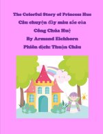 Colorful Story of Princess Hue (With Vietnamese Translation)