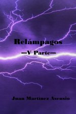 Relampagos V Parte