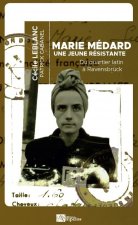 MARIE MEDARD, UNE JEUNE RESISTANTE