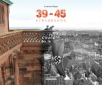 39-45 Strasbourg Passé composé