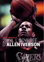 2001, L'ODYSSEE D'ALLEN IVERSON