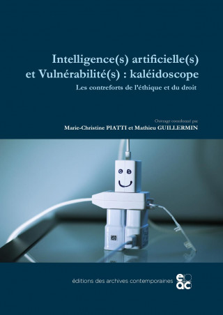 Intelligence(s) artificielle(s) et Vulnérabilité(s) : kaléidoscope