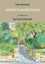 Üöwer'n Gaorentuun