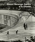 Gianni Berengo Gardin e la Olivetti - [mostre, Torino, CAMERA, Centro italiano per la fotografia, 1 ottobre-15 novembre 2020 et Ivrea, Mus