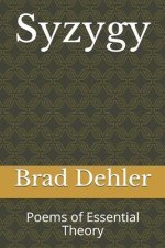 Syzygy: Poems of Essential Theory