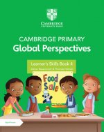 Cambridge Primary Global Perspectives Learner's Skills Book 4 with Digital Access (1 Year)