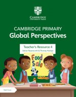 Cambridge Primary Global Perspectives Teacher's Resource 4 with Digital Access