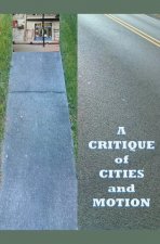 Critique of Cities and Motion