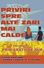 Priviri spre alte zări mai calde