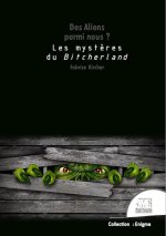 Des Aliens parmi nous ? Les mystères de Bitcherland