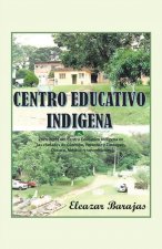 Centro Educativo Indigena