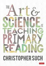 Art and Science of Teaching Primary Reading