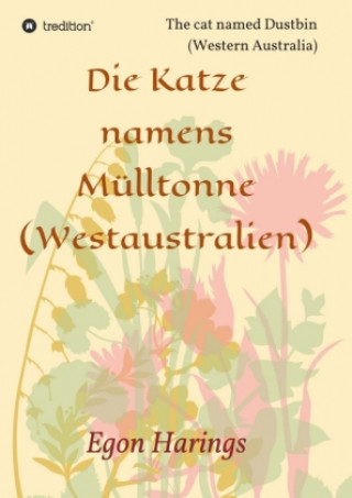 Die Katze namens Mülltonne