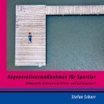 Regenerationsmassnahmen fur Sportler