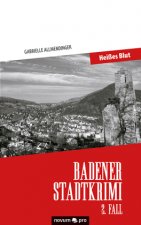 Badener Stadtkrimi - Heisses Blut