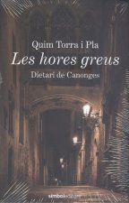LES HORES GREUS