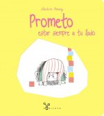 Prometo estar siempre a tu lado