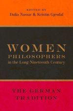 Women Philosophers in the Long Nineteenth Century