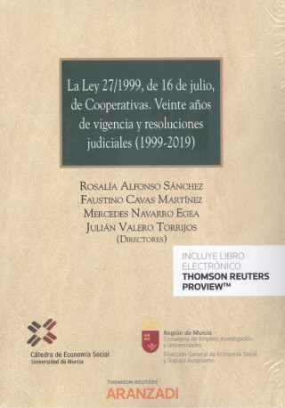 Ley 27/1999, de 16 de julio, de cooperativas, La. Veinte años de vigencia y reso