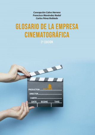 GLOSARIO DE LA EMPRESA CINEMATOGRAFICA-2 EDICION