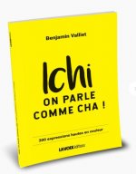 Ichi on parle comme cha