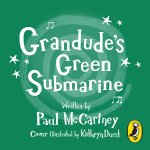 Grandude's Green Submarine
