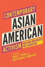 Contemporary Asian American Activism