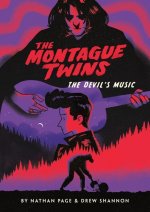 Montague Twins #2: The Devil's Music