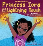 Adventures of Princess Zora and Her Lightning Touch
